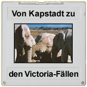 Dia: Von Kapstadt zu den Victoria-F&auml;llen