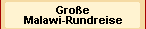 Gro&szlig;e Malawi-Rundreise