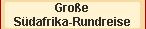 Gro&szlig;e S&uuml;dafrika-Rundreise