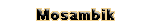 Mosambik
