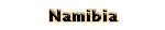 Namibia